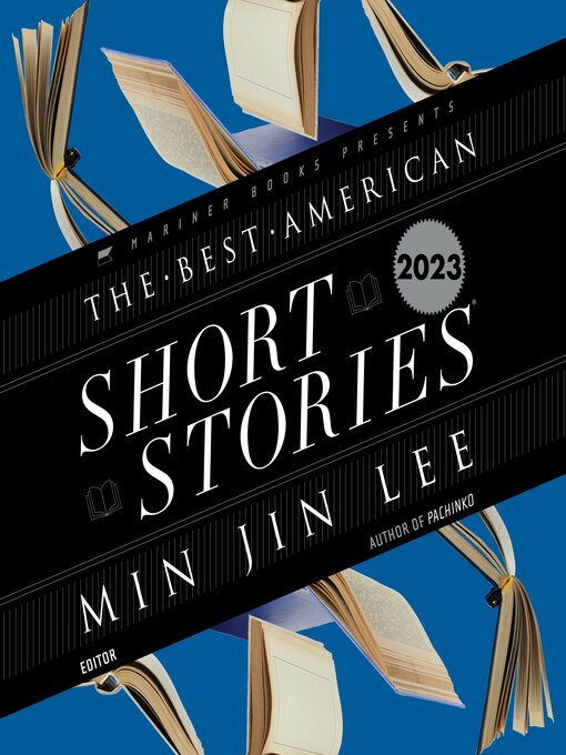 Title details for The Best American Short Stories 2023 by Min Jin Lee - Wait list